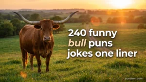 240+ Funny Bull Puns Jokes One Liner
